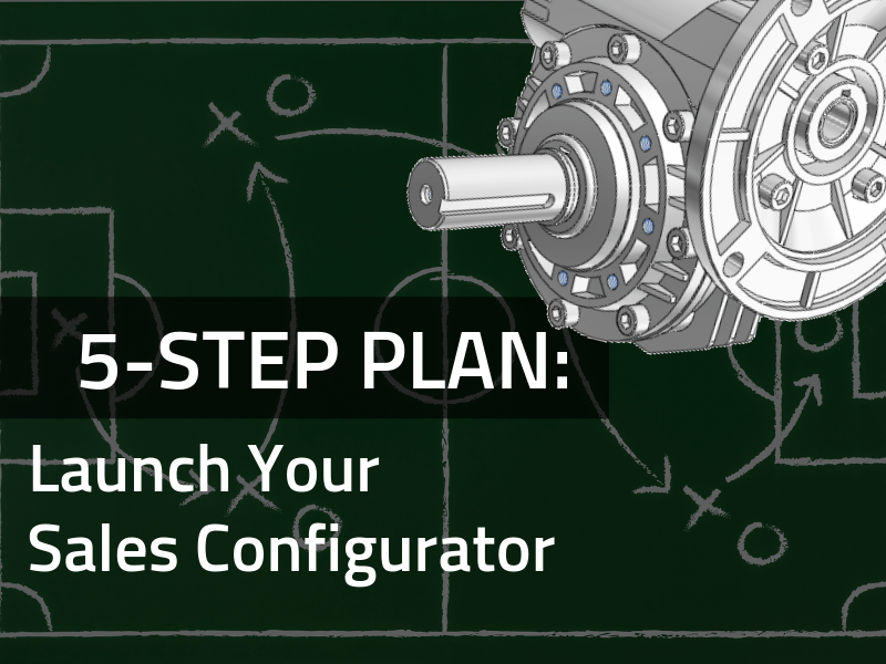 5 step plan of attack to launch sales configurator