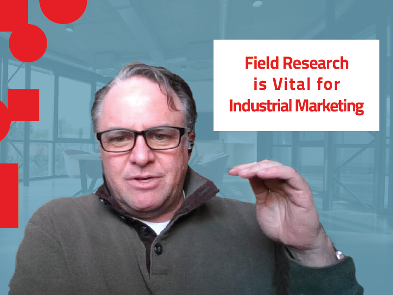 Field Research is Vital for Industrial Marketers